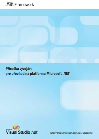Příručka vývojáře pro přechod na platformu Microsoft .NET - Ján Hanák