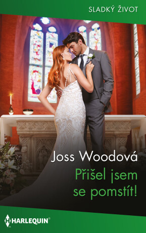 Přišel jsem se pomstít! - Joss Woodová