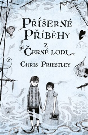 Příšerné příběhy z Černé lodi - Chris Priestley