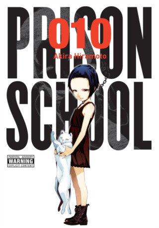 Prison School, Vol. 10 - Akira Hiramoto,Alexis Eckerman,Ko Ransom