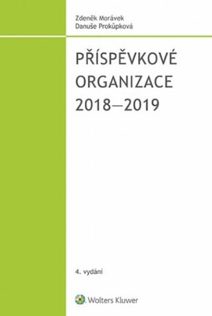 Příspěvkové organizace 2018–2019 - Danuše Prokůpková,Zdeněk Morávek