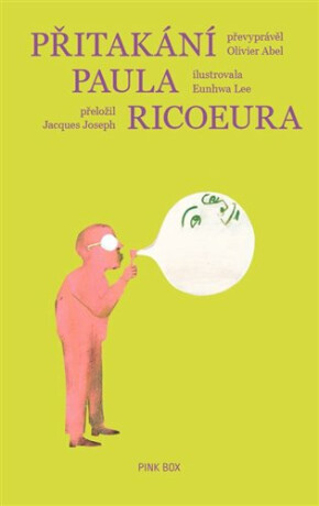 Přitakání Paula Ricoeura - Olivier Abel,Eunhwa Lee