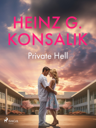 Private Hell - Heinz G. Konsalik