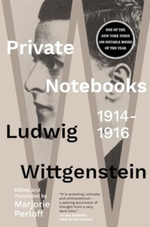 Private Notebooks - Ludwig Wittgenstein