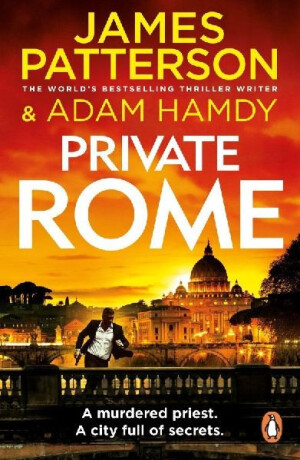 Private Rome - James Patterson,Adam Hamdy