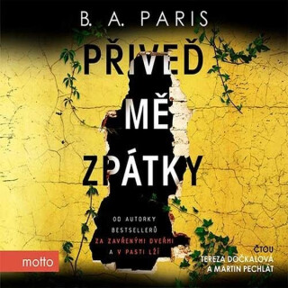 Přiveď mě zpátky - B.A. Paris