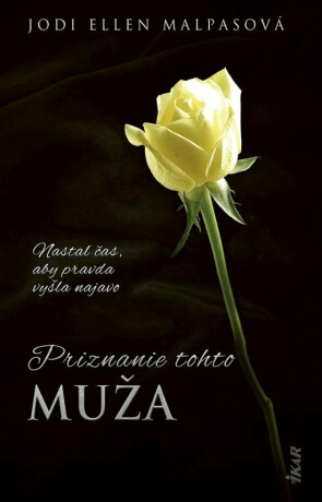 Priznanie tohto muža (slovensky) - Jodi Ellen Malpasová