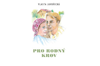 Pro rodný krov - Vlasta Javořická
