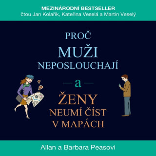Proč muži neposlouchají a ženy neumí číst v mapách - Alan a Barbara Peasovi