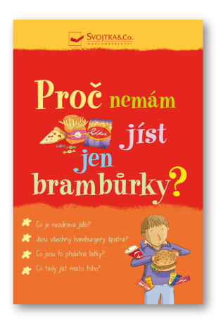 Proč nemám jíst jen brambůrky?  Kate Knighton - Adam Larkum,Kate Knightonová