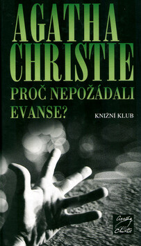Proč nepožádali Evanse? - Agatha Christie
