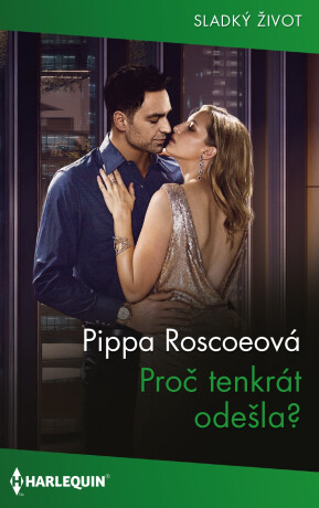 Proč tenkrát odešla? - Pippa Roscoeová