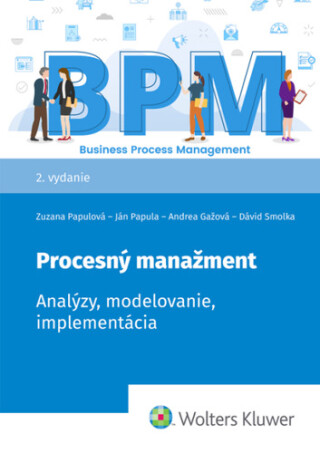 Procesný manažment - Ján Papula,Dávid Smolka