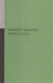Procházka - Robert Walser