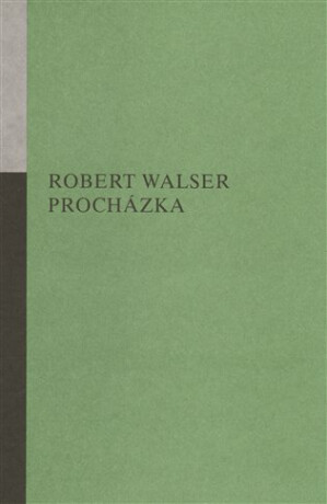 Procházka - Robert Walser