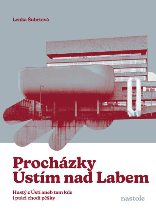 Procházky Ústím nad Labem - Lenka Šubrtová