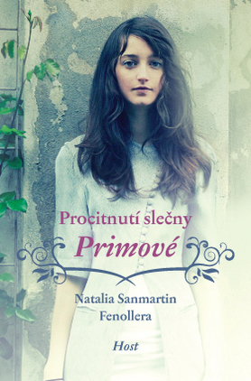 Procitnutí slečny Primové - Natalia Sanmartin Fenollera