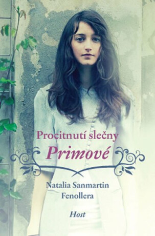 Procitnutí slečny Primové (poškozená) - Natalia Sanmartin Fenollerová