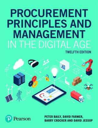 Procurement Principles and Management in the Digital Age - Barry Crocker,Peter Baily,David Jessop,David Farmer
