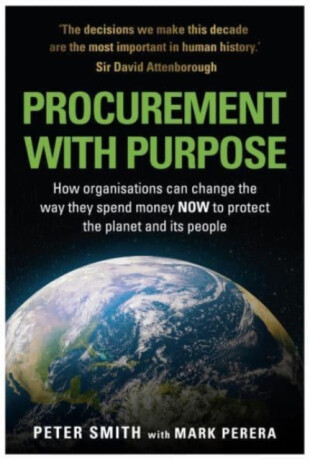 PROCUREMENT WITH PURPOSE - Peter Smith,Mark Perera