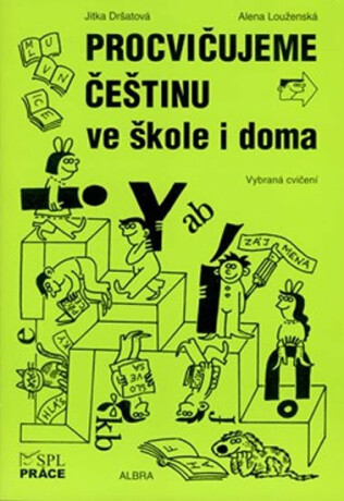 Procvičujeme češtinu ve škole i doma (pro 1. stupeň ZŠ) - neuveden