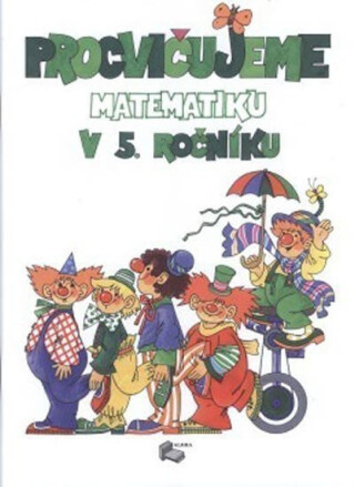 Procvičujeme matematiku v 5. ročníku - neuveden