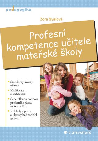 Profesní kompetence učitele mateřské školy - Zora Syslová,Lucie Štěpánková