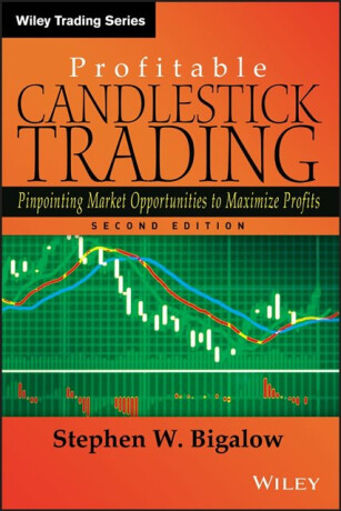 Profitable Candlestick Trading - Stephen W. Bigalow