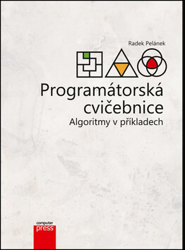 Programátorská cvičebnice - Radek Pelánek