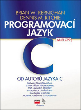 Programovací jazyk C - Brian W. Kernighan,Dennis M. Ritchie