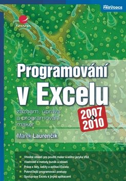 Programování v Excelu 2007 a 2010 - Marek Laurenčík