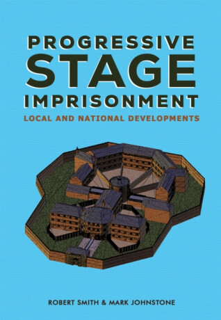 Progressive Stage Imprisonment - Mark Johnstone,Robert Smith