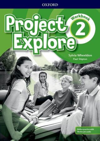 Project Explore 2 Workbook with Online Practice - Paul Shipton,Sylvia Wheeldon