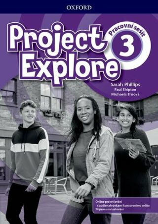 Project Explore 3 Workbook (CZEch Edition) - Paul Shipton,Michaela Trnová,Sylvia Wheeldon