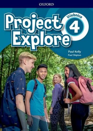 Project Explore 4 Student's book CZ - Paul Shipton,Paul Kelly