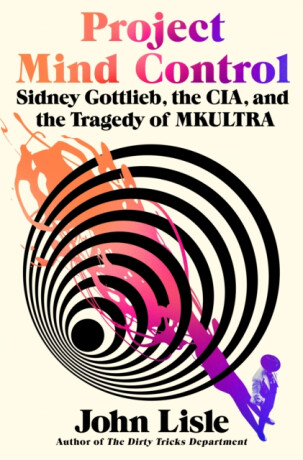 Project Mind Control - John Lisle