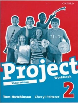 Project 2 Workbook, 3rd (International English Version) - Hutchinson Tom