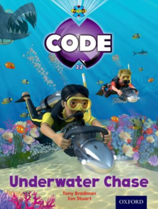 Project X Code: Shark Underwater Chase - Tony Bradman,Alison Hawes,Marilyn Joyce