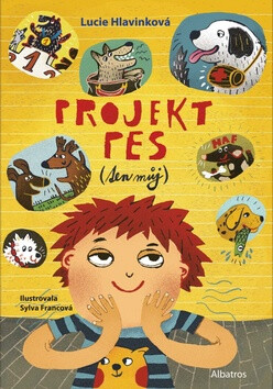 Projekt pes (ten můj) - Lucie Hlavinková