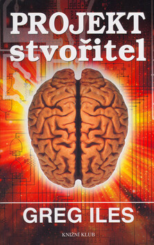 PROJEKT stvořitel - Greg Iles