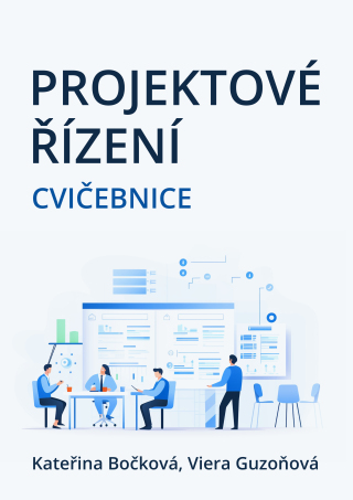 Projektové řízení - Kateřina Bočková,Viera Guzoňová