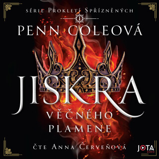 Prokletí Spřízněných: Jiskra Věčného plamene - Penn Coleová