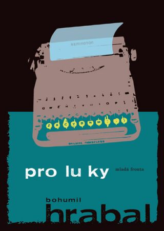 Proluky - Bohumil Hrabal