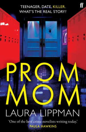 Prom Mom - Laura Lippman
