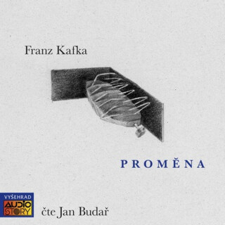 Proměna - Franz Kafka