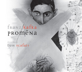 Proměna - Franz Kafka; Luis Scafati