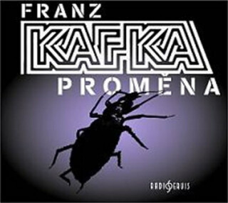 Proměna - Franz Kafka