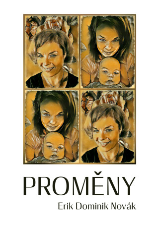 Proměny - Erik Dominik Novák