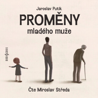 Proměny mladého muže - Jaroslav Putík