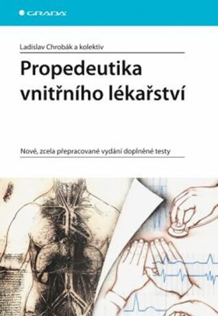 Propedeutika vnitřního lékařství - Ladislav Chrobák